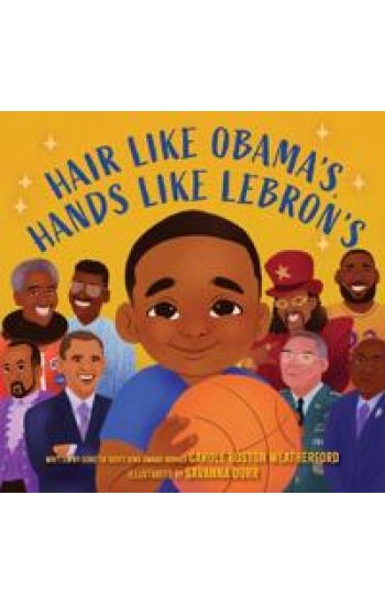 Hair Like Obama's, Hands Like Lebron's