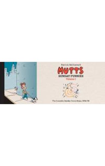 MUTTS: Sunday Funnies Volume 1