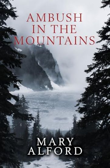 Ambush in the Mountains