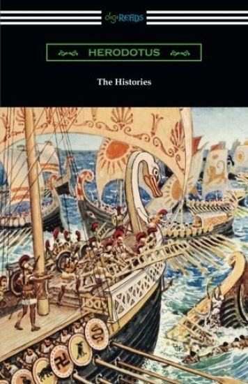 The Histories (Translated by George Rawlinson with an Introduction by George Swayne and a Preface by H. L. Havell) – Herodotus, kirjan kansikuva
