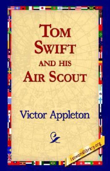 Tom Swift and His Air Scout