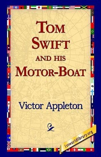 Tom Swift and His Motor-Boat