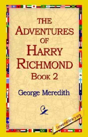 The Adventures of Harry Richmond, Book 2