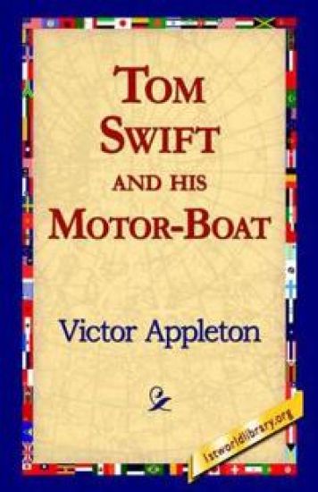 Tom Swift and His Motor-Boat