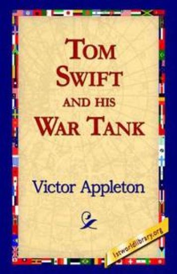 Tom Swift and His War Tank