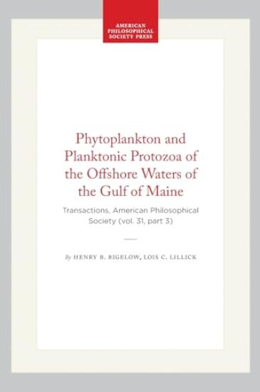 Phytoplankton and Planktonic Protozoa of the Offshore Waters of the Gulf of Maine