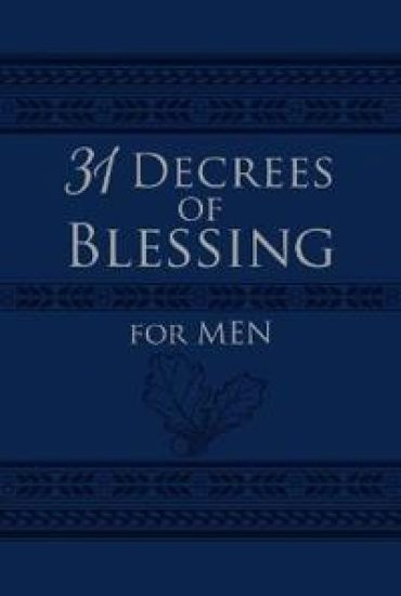 31 Decrees of Blessing for Men