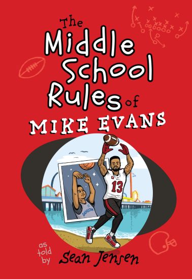 The Middle School Rules of Mike Evans – Mike Evans, kirjan kansikuva