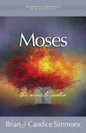Moses: The Miracle Worker: A Devotional Commentary on Exodus