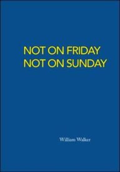 Not on Friday Not on Sunday