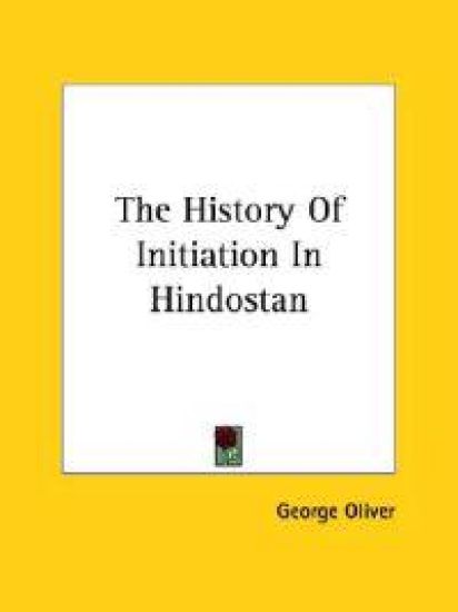 The History of Initiation in Hindostan
