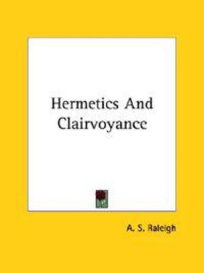 Hermetics and Clairvoyance