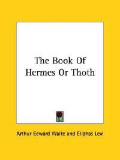 The Book of Hermes or Thoth