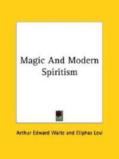 Magic and Modern Spiritism