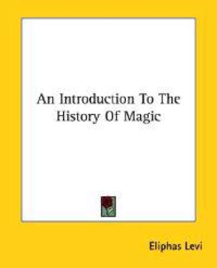 An Introduction to the History of Magic