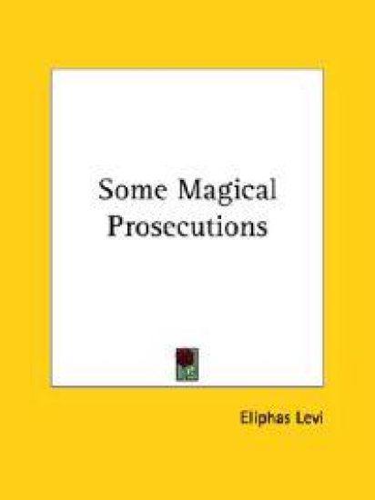 Some Magical Prosecutions