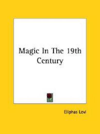 Magic in the 19th Century