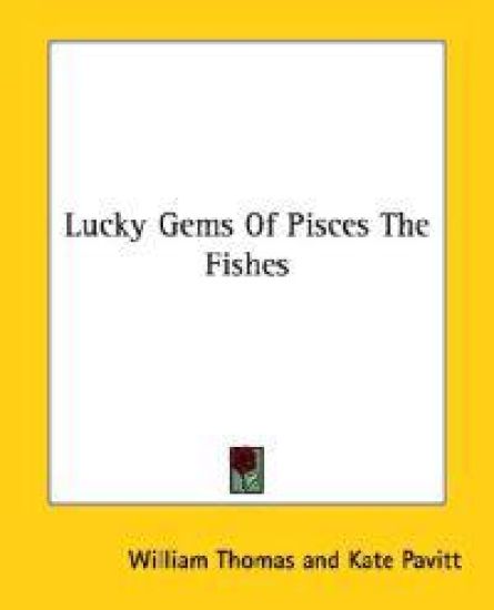 Lucky Gems of Pisces the Fishes – William Thomas, kirjan kansikuva