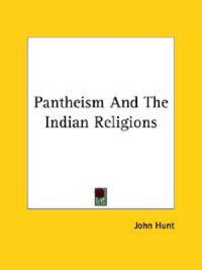 Pantheism and the Indian Religions