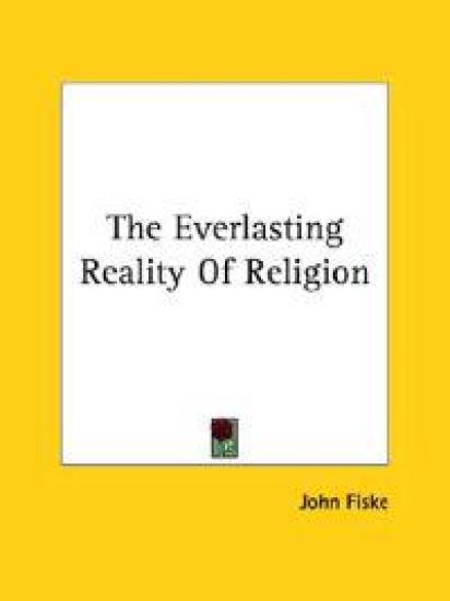 The Everlasting Reality of Religion