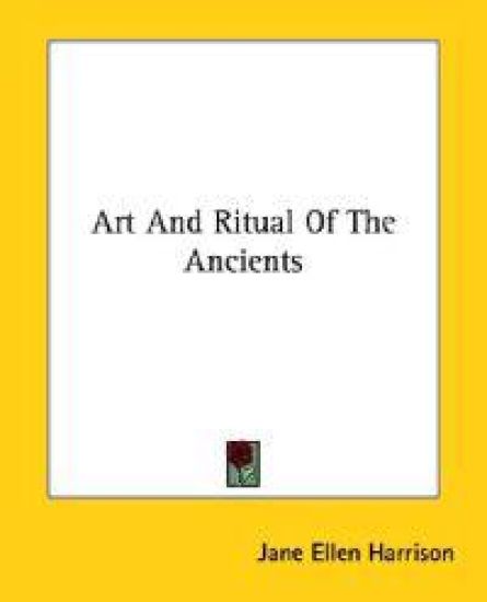 Art and Ritual of the Ancients