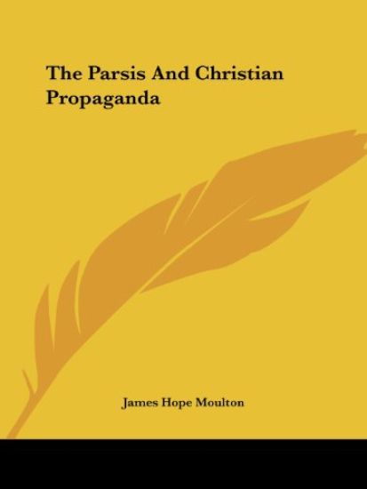 The Parsis and Christian Propaganda