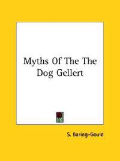 Myths of the the Dog Gellert