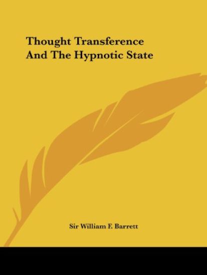 Thought Transference and the Hypnotic State