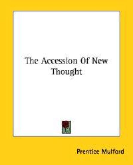 The Accession of New Thought