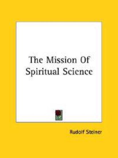 The Mission of Spiritual Science