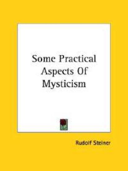 Some Practical Aspects of Mysticism