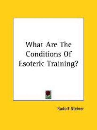 What Are the Conditions of Esoteric Training?