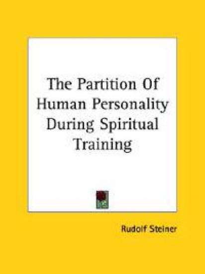 The Partition of Human Personality During Spiritual Training