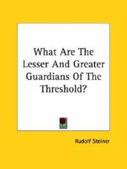 What Are the Lesser and Greater Guardians of the Threshold?