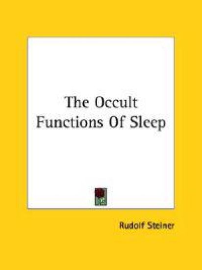 The Occult Functions of Sleep
