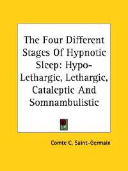 The Four Different Stages of Hypnotic Sleep