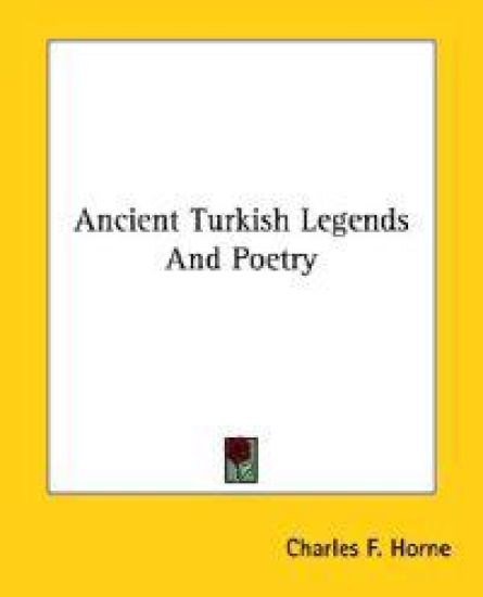 Ancient Turkish Legends and Poetry