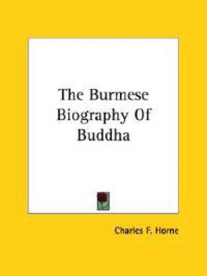 The Burmese Biography of Buddha
