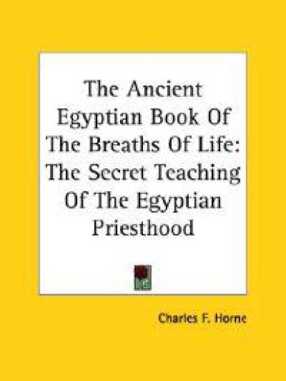 The Ancient Egyptian Book of the Breaths of Life