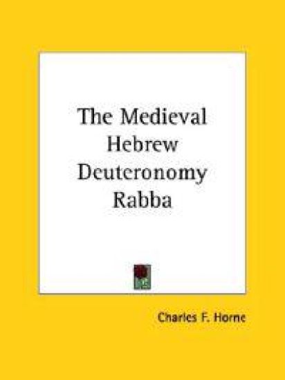 The Medieval Hebrew Deuteronomy Rabba