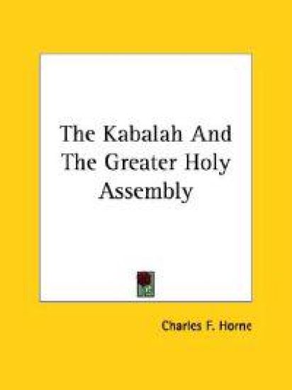 The Kabalah and the Greater Holy Assembly