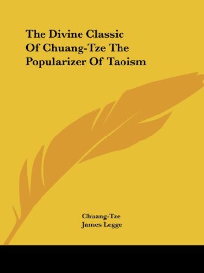 The Divine Classic of Chuang-tze
