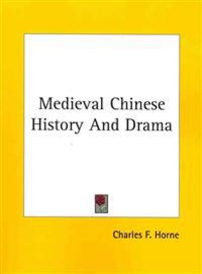 Medieval Chinese History and Drama