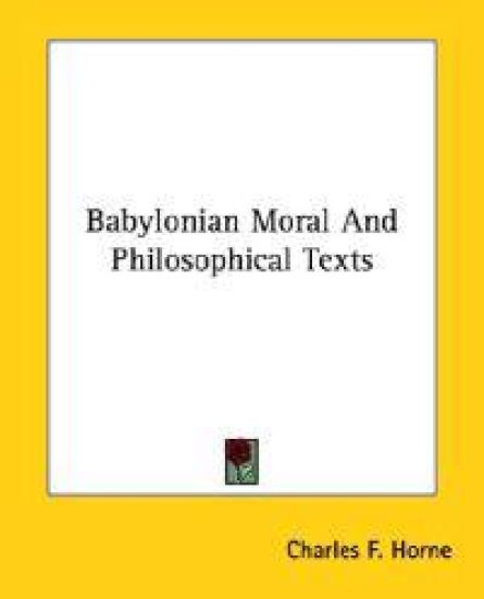 Babylonian Moral and Philosophical Texts