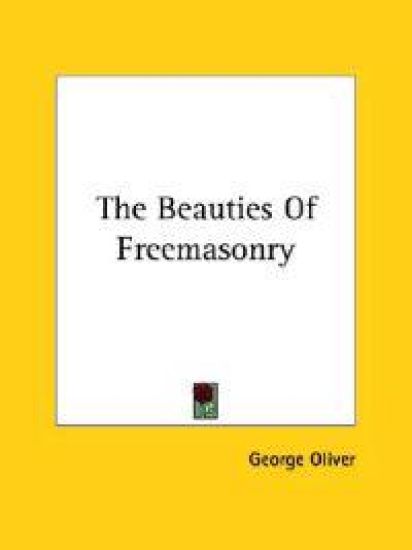 The Beauties of Freemasonry