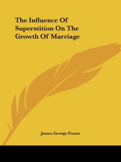 The Influence of Superstition on the Growth of Marriage