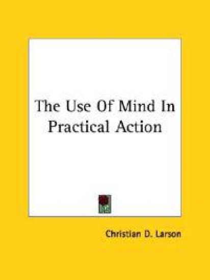 The Use of Mind in Practical Action
