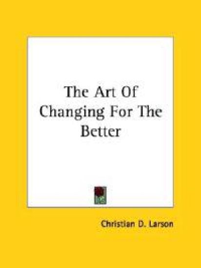 The Art of Changing for the Better