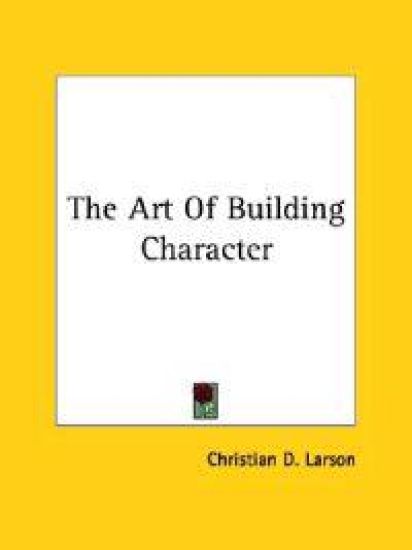 The Art of Building Character