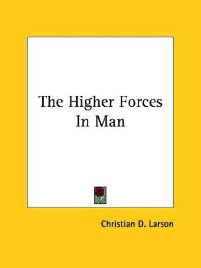 The Higher Forces in Man